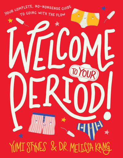 Cover for Yumi Stynes · Welcome to Your Period! (Book) (2021)