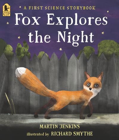 Fox Explores the Night: A First Science Storybook - Martin Jenkins - Livros - Candlewick Press,U.S. - 9781536227765 - 18 de outubro de 2022