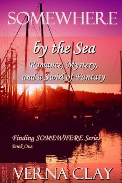 Cover for Verna Clay · Somewhere by the Sea (large print) (Paperback Book) (2016)