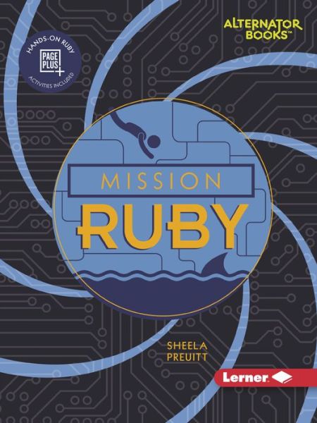 Cover for Sheela Preuitt · Mission Ruby - Mission: Code (Alternator Books ) (Paperback Book) (2019)