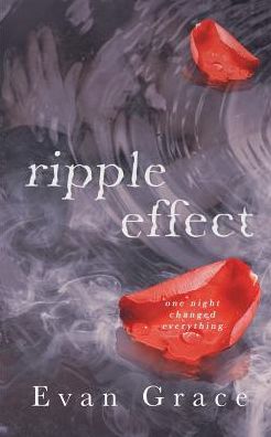 Cover for Evan Grace · Ripple Effect (Taschenbuch) (2017)