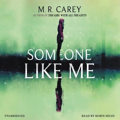 Cover for M R Carey · Someone Like Me (CD) (2018)