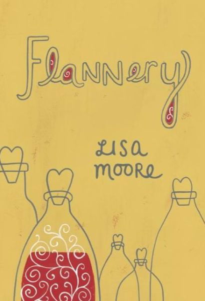 Cover for Lisa Moore · Flannery (Hardcover Book) (2016)