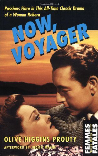 Cover for Olive Higgins Prouty · Now, Voyager (Paperback Book) [1st Feminist Press Ed edition] (2004)