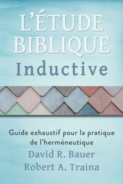 Cover for David R. Bauer · Étude Biblique Inductive (Book) (2023)