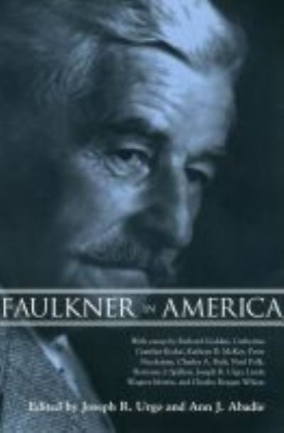 Cover for Faulkner and Yoknapatawpha Conference (25th 1998 University of Mississippi) · Faulkner in America (Bog) (2001)