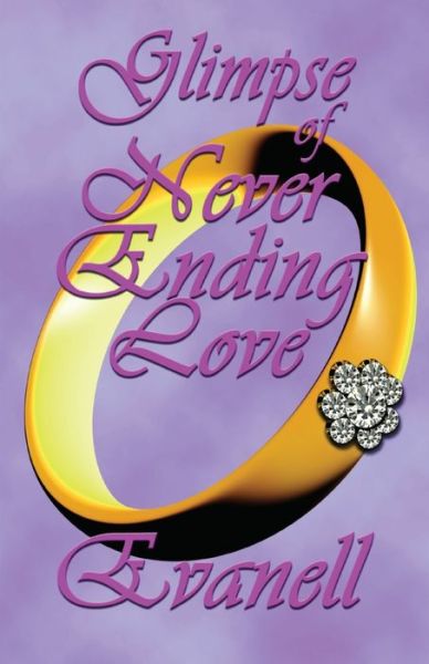 Cover for Evanell · Glimpse of Never Ending Love (Paperback Book) (2020)