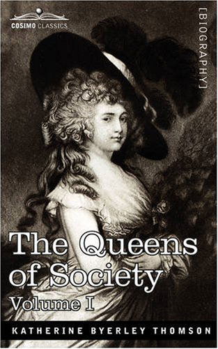 Cover for Grace Wharton · The Queens of Society - in Two Volumes, Vol. I (Paperback Book) (2013)