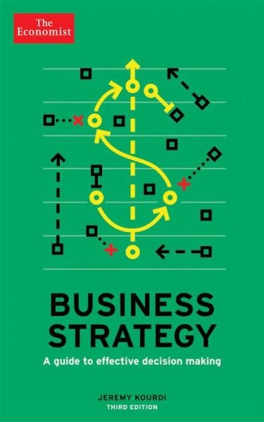 Cover for The Economist · Business Strategy: a Guide to Effective Decision-making (Paperback Book) (2015)