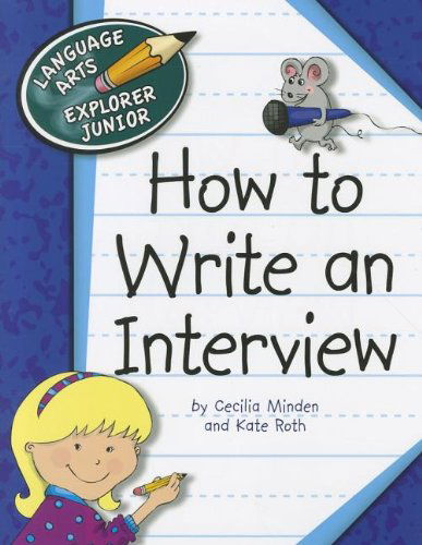 Cover for Kate Roth · How to Write an Interview (Language Arts Explorer Junior) (Paperback Book) (2011)