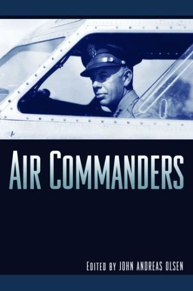Cover for John Andreas Olsen · Air Commanders (Innbunden bok) (2012)