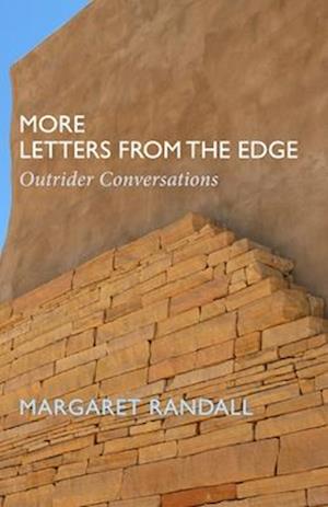 Cover for Margaret Randall · More Letters from the Edge: Outrider Conversations (Hardcover Book) (2025)