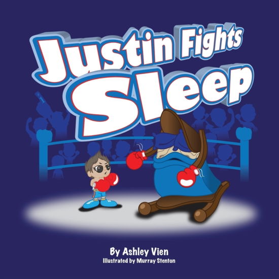 Cover for Ashley Vien · Justin Fights Sleep (Paperback Book) (2018)