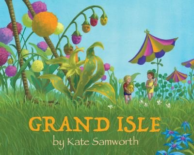 Cover for Kate Samworth · Grand Isle (Hardcover Book) (2021)