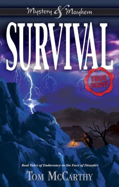 Survival - Tom McCarthy - Bøker - Nomad Press - 9781619304765 - 11. oktober 2016