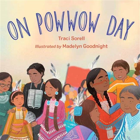Cover for Traci Sorell · On Powwow Day (Board book) (2024)