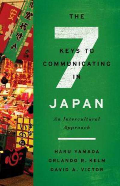 Cover for Haru Yamada · The Seven Keys to Communicating in Japan: An Intercultural Approach (Hardcover Book) (2017)