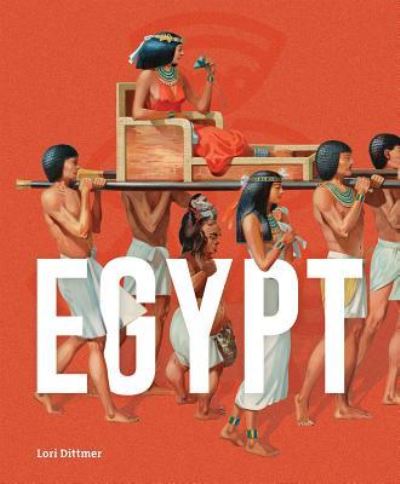 Egypt - Lori Dittmer - Books - Creative Company, The - 9781628326765 - July 15, 2019