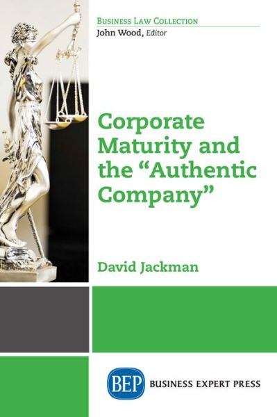 Cover for David Jackman · Corporate Maturity and the &quot;&quot;Authentic Company (Paperback Book) (2018)