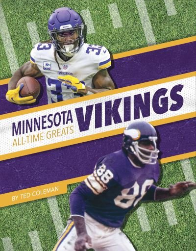 Cover for Ted Coleman · Minnesota Vikings All-Time Greats - NFL All-Time Greats (Paperback Book) (2021)