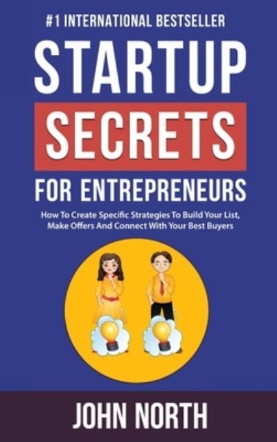 Cover for John North · Startup Secrets for Entrepreneurs (Hardcover Book) (2021)