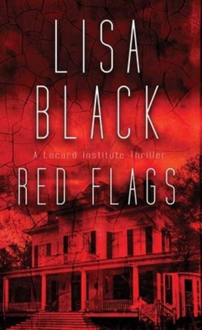 Cover for Lisa Black · Red Flags (Book) (2023)