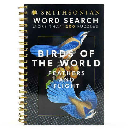 Cover for Parragon Books · Smithsonian Word Search Birds of the World Feathers and Flight (Spiralbok) (2023)