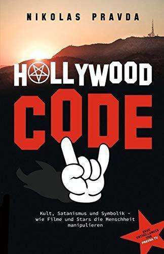 Cover for Pravda · Der Hollywood-Code: Kult, Satani (Buch)