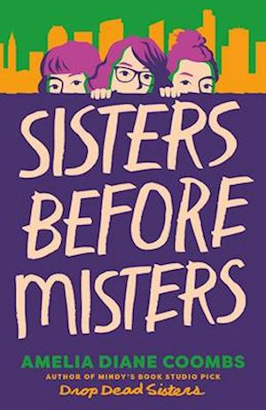 Cover for Amelia Diane Coombs · Sisters Before Misters - The Finch Sisters (Paperback Book) (2025)