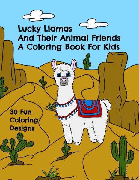 Cover for Curly Pug Tails Press · Lucky Llamas and Their Animal Friends - A Coloring Book for Kids (Taschenbuch) (2019)