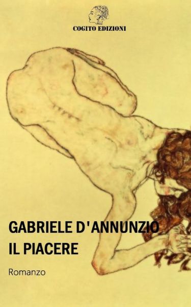 Cover for Gabriele D'Annunzio · Il Piacere (Paperback Book) (2019)