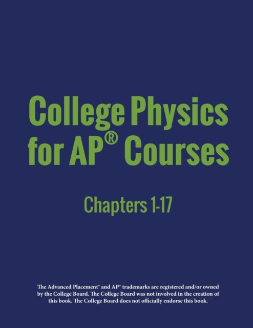 Cover for Dr Irina Lyublinskaya · College Physics for AP (R) Courses (Taschenbuch) (2017)