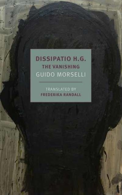 Cover for Guido Morselli · Dissipatio H.G.: The Vanishing (Paperback Bog) (2020)
