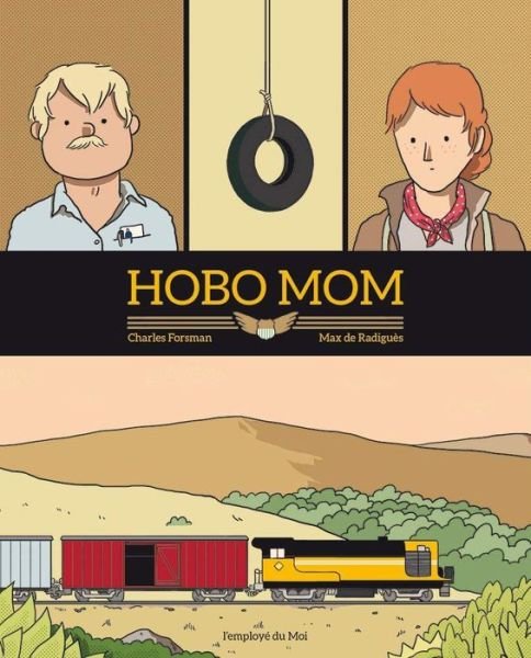 Cover for Charles Forsman · Hobo Mom (Hardcover Book) (2019)