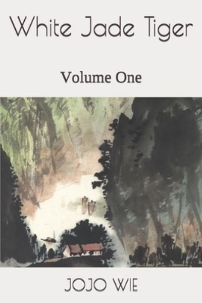 Cover for Jojo Wie · White Jade Tiger (Paperback Bog) (2019)
