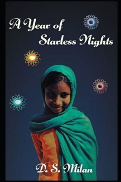 Cover for D S Milan · A Year of Starless Nights (Paperback Bog) (2019)