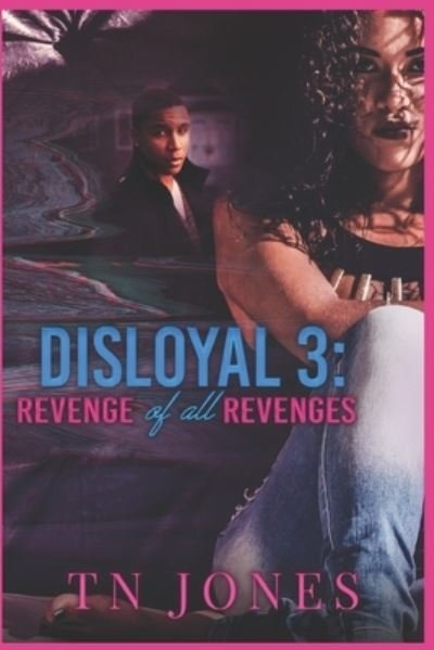 Cover for Tn Jones · Disloyal 3 (Pocketbok) (2019)