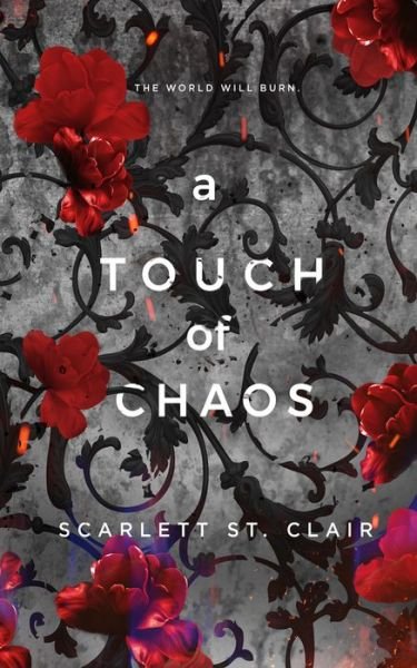 A Touch of Chaos: A Dark and Enthralling Reimagining of the Hades and Persephone Myth - Hades x Persephone Saga - Scarlett St. Clair - Bøker - Sourcebooks, Inc - 9781728259765 - 12. april 2024