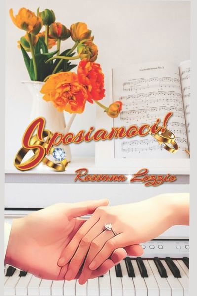 Cover for Rossana Lozzio · Sposiamoci! (Paperback Bog) (2018)