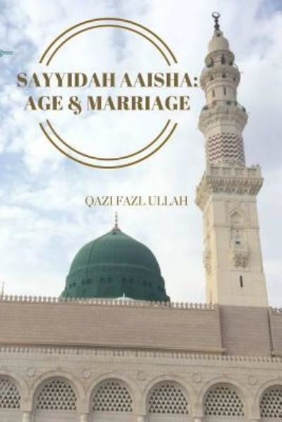 Cover for Qazi Fazl Ullah · Sayyidah Aaisha (Taschenbuch) (2018)