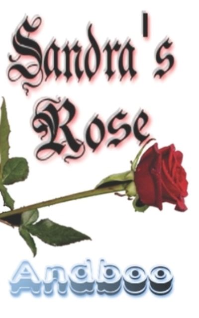 Cover for Andboo · Sandra's Rose (Paperback Book) (2019)