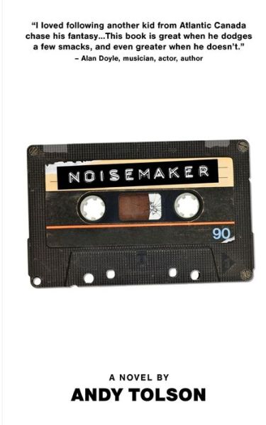 Noisemaker - Andy Tolson - Książki - Moose House Publications - 9781777293765 - 1 września 2022