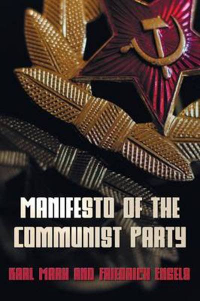 Cover for Karl Marx · Manifesto Of The Communist Party - The Communist Manifesto (Pocketbok) (2013)
