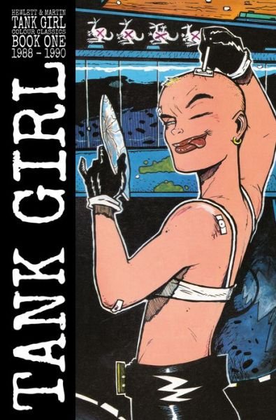 Cover for Jamie Hewlett · Tank Girl: Color Classics Book 1 1988-1990 - Tank Girl: Color Classics Book (Paperback Bog) (2024)