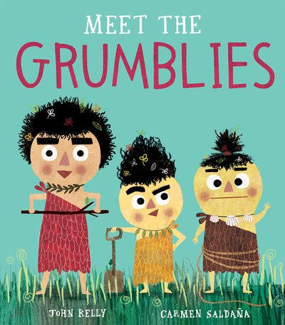 Meet the Grumblies - John Kelly - Bøker - Little Tiger Press Group - 9781788815765 - 11. juni 2020