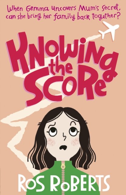 Cover for Ros Roberts · Knowing the Score (Pocketbok) (2024)