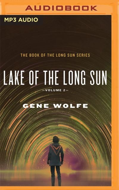 Cover for Gene Wolfe · Lake of the Long Sun (CD) (2022)