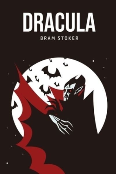 Dracula - Bram Stoker - Livros - Public Public Books - 9781800601765 - 10 de maio de 2020