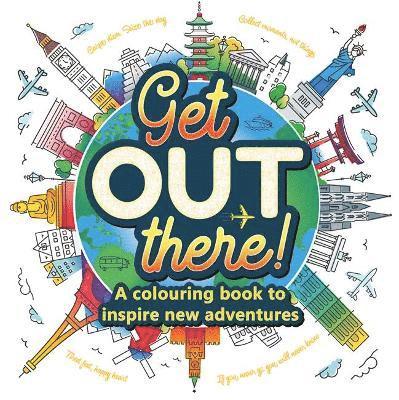 Get Out There - Mindful Colouring - Igloo Books - Bücher - Bonnier Books Ltd - 9781801084765 - 21. März 2022