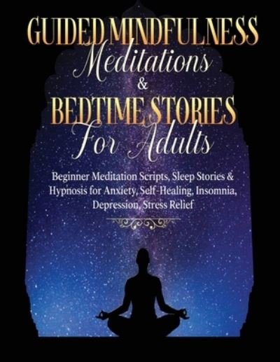 Cover for Meditation Made Effortless · Guided Meditations For Overthinking, Anxiety, Depression &amp; Mindfulness Beginners Scripts For Deep Sleep, Insomnia, Self-Healing, Relaxation, Overthinking, Chakra Healing&amp; Awakening (Pocketbok) (2021)